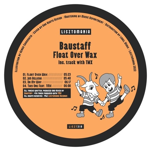 Baustaff - Float Over Wax [LISZT319]